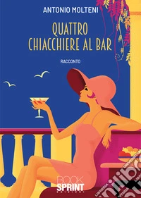 Quattro chiacchiere al bar libro