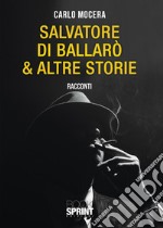 Salvatore di Ballarò & altre storie libro