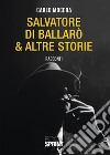 Salvatore di Ballarò & altre storie libro