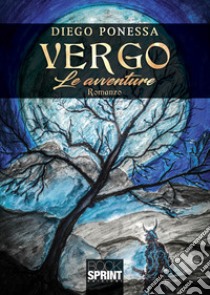 Vergo. Le avventure, Diego Ponessa