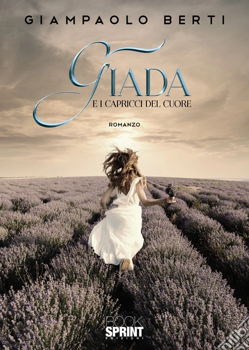 Giada. E i capricci del cuore