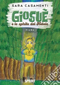 Giosuè e lo spirito del Natale libro
