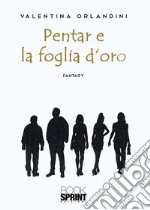 Pentar e la foglia d'oro