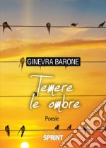 Temere le ombre libro