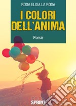 I colori dell'anima libro