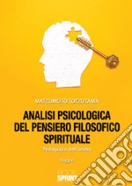 Analisi psicologica del pensiero filosofico spirituale libro