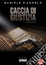 Caccia di giustizia libro