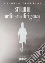 Storia di ordinaria dirigenza