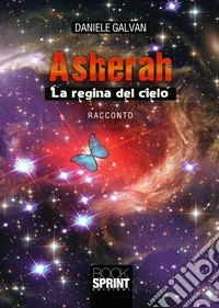 Asherah. La regina del cielo libro