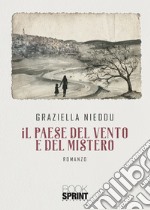 Il paese del vento e del mistero