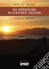 Ho intenzione di scriverti, ancora libro