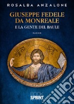 Giuseppe Fedele da Monreale e la gente del baule