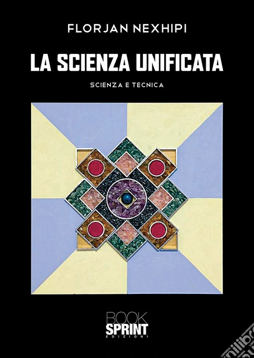 La scienza unificata. Scienza e tecnica