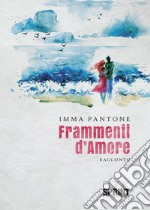 Frammenti d'amore