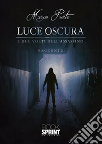 Luce oscura