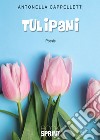 Tulipani libro