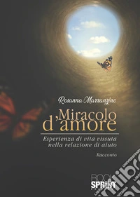 Miracolo d'amore libro