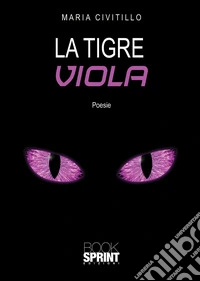La tigre viola