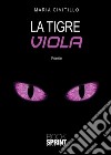 La tigre viola libro