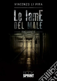 Le lame del male libro