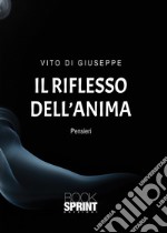 Il riflesso dell'anima