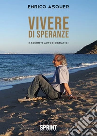 Vivere di speranze