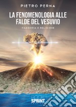 La fenomenologia alle falde del Vesuvio