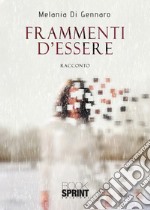 Frammenti d'essere