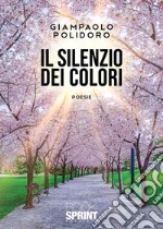 Il silenzio dei colori libro