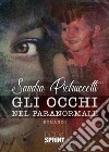 Gli occhi nel paranormale libro