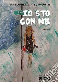 Io sto con me libro