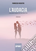 L'audacia