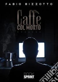 Caffè col morto