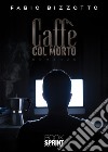 Caffè col morto libro