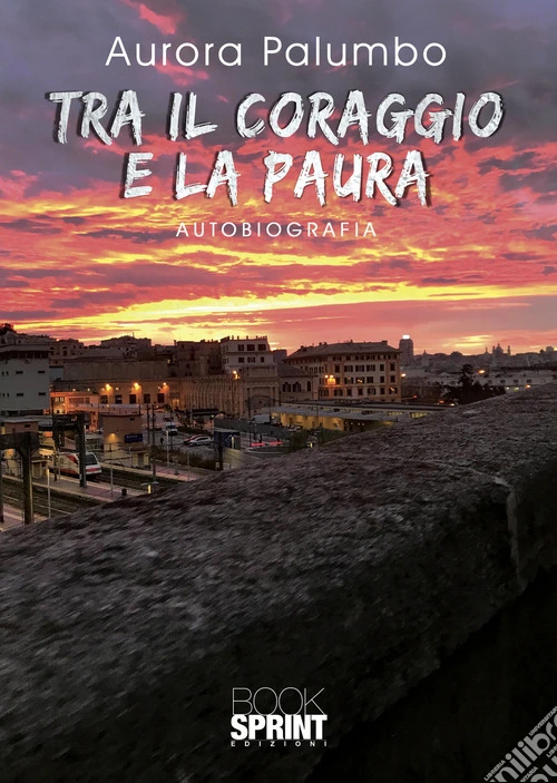 Tra il coraggio e la paura