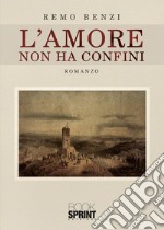 L'amore non ha confini libro