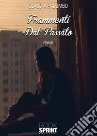 Frammenti dal passato