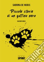 Piccole storie di un gattino nero