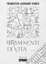 Fram-menti di vita