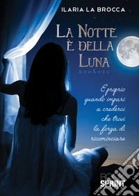 La notte è della luna libro