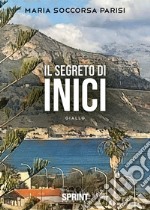 Il segreto di Inici