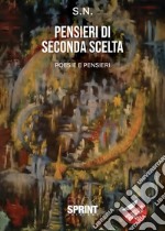 Pensieri di seconda scelta libro