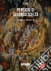 Pensieri di seconda scelta libro di Napolitano Stefano