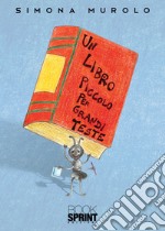 Un libro piccolo per grandi teste