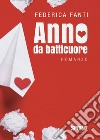 Anno da batticuore libro