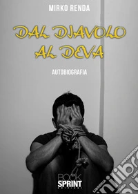 Dal diavolo al Deva