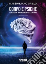 Corpo e psiche. Le relazioni tra i movimenti e le emozioni