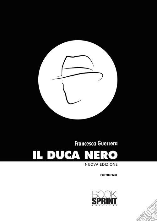 Il duca nero. Nuova ediz.