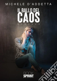 Il ballo del caos libro