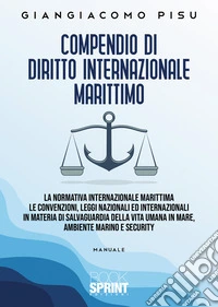 Compendio di diritto internazionale marittimo